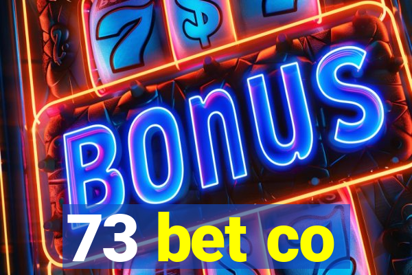 73 bet co